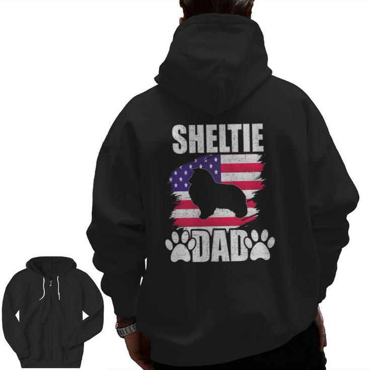 Sheltie Dad Dog Lover American Us Flag Zip Up Hoodie Back Print