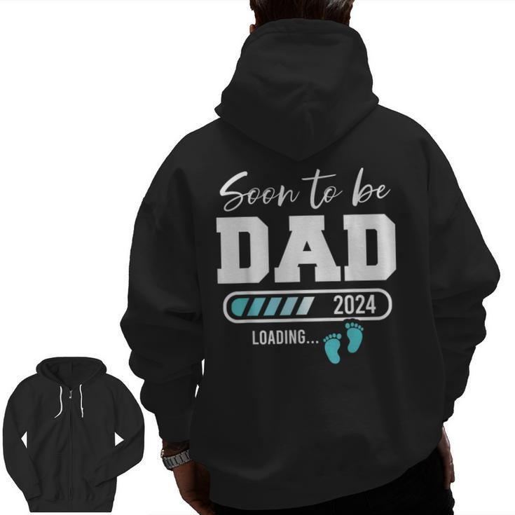 Soon To Be Dad Est 2024 New Dad Pregnancy Zip Up Hoodie Back Print