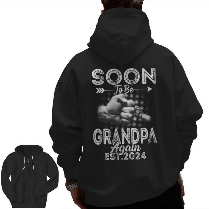 Soon To Be Grandpa Again 2024 Pregnancy Announcement Zip Up Hoodie Back Print