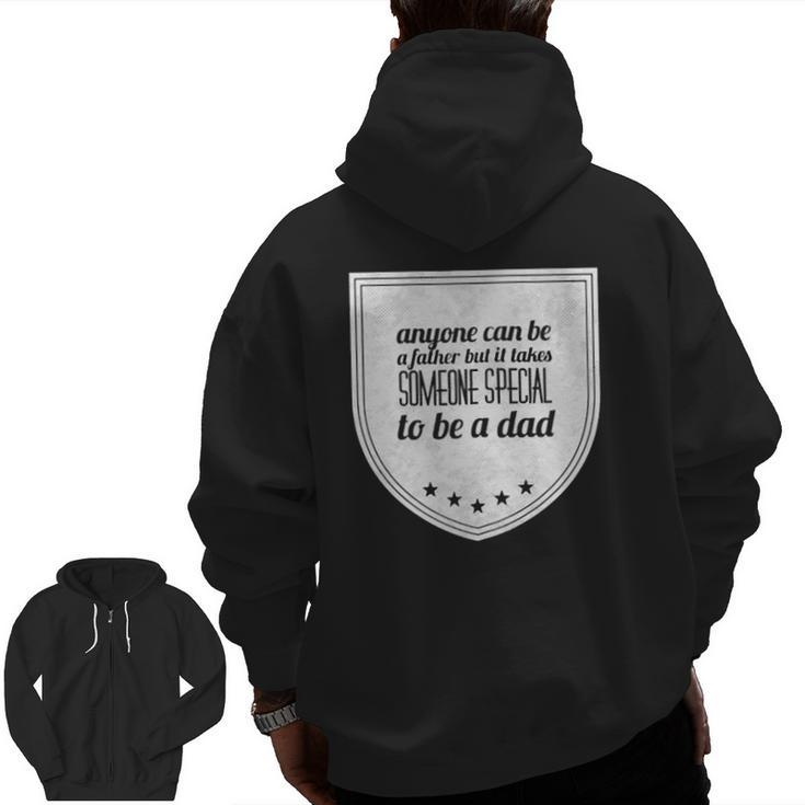 Special Dad Last Minute Father's Day Zip Up Hoodie Back Print