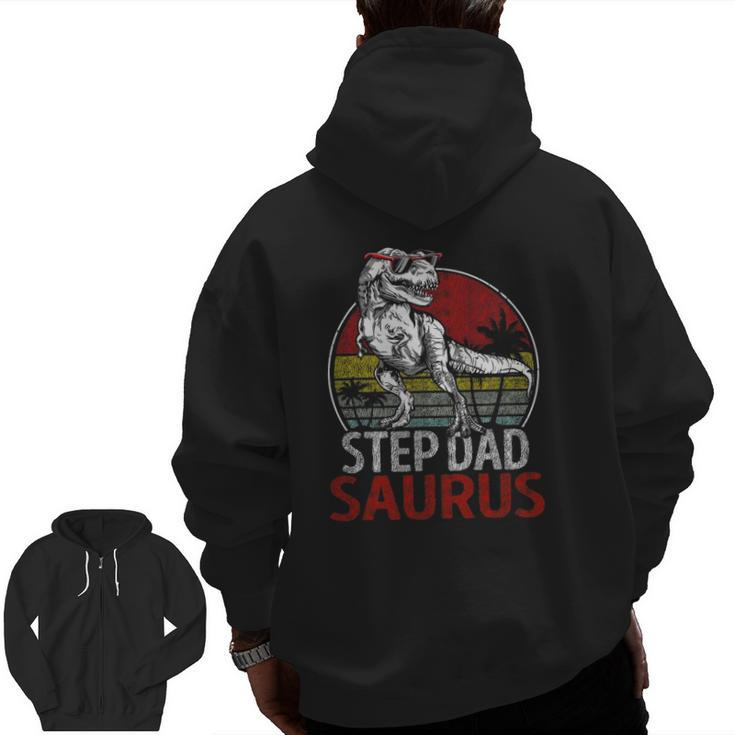 Step Dadsaurusrex Dinosaur Step Dad Saurus Family Zip Up Hoodie Back Print