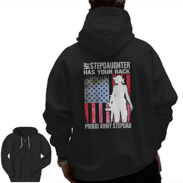My Stepdaughter Has Your Back Proud Army Stepdad  Zip Up Hoodie Back Print