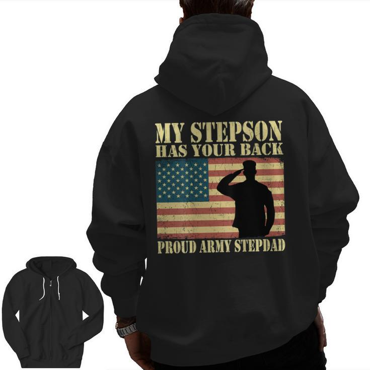 My Stepson Has Your Back Proud Army Stepdad Father  Zip Up Hoodie Back Print