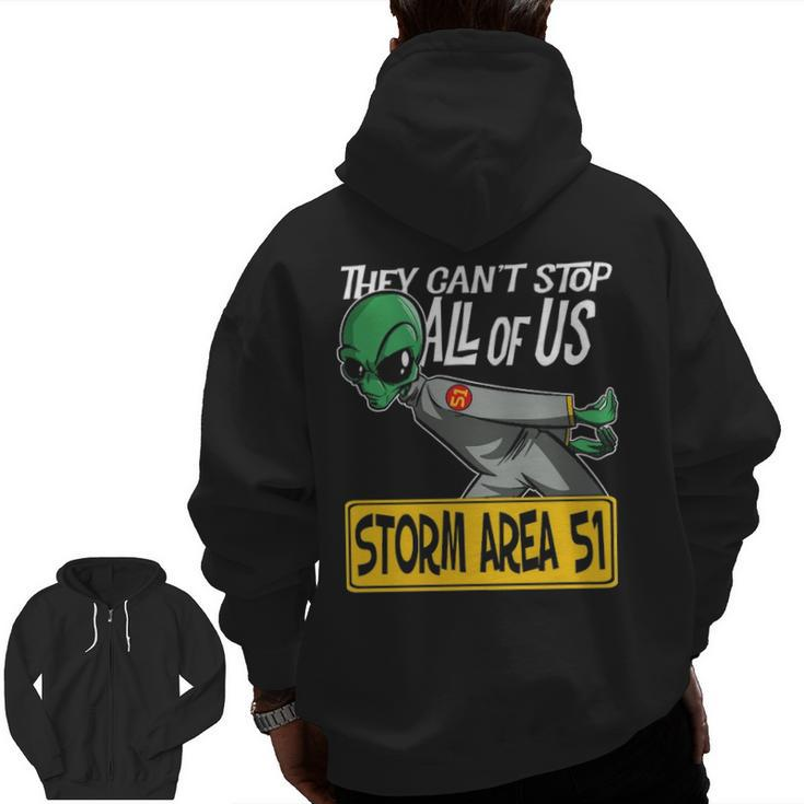 Storm Area 51 They Can't Stop All Of Us Running Alien Zip Up Hoodie Back Print