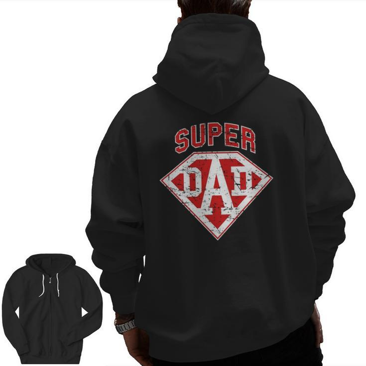 Super Dad Superhero Daddy Tee Father's Day Outfit Zip Up Hoodie Back Print