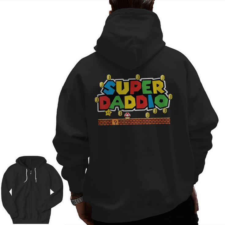 Superdaddio Dad Daddy Father Video Game Lovers Zip Up Hoodie Back Print