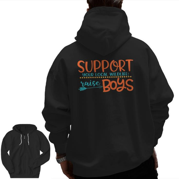 Support Your Local Wildlife Raise Boys Zip Up Hoodie Back Print