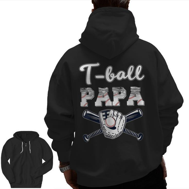 T-Ball Ball Papa Baseball Dad Game Day Father's Day Zip Up Hoodie Back Print