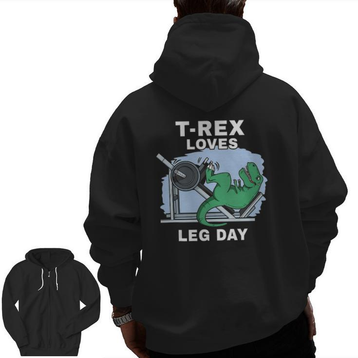 Trex Loves Leg Day Trex Arms Dinosaur Fitness Trex Tank Top Zip Up Hoodie Back Print