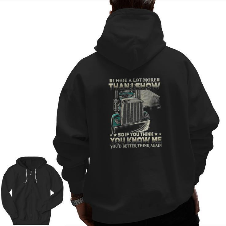 Truck Drivers You Know Me Classic Zip Up Hoodie Back Print