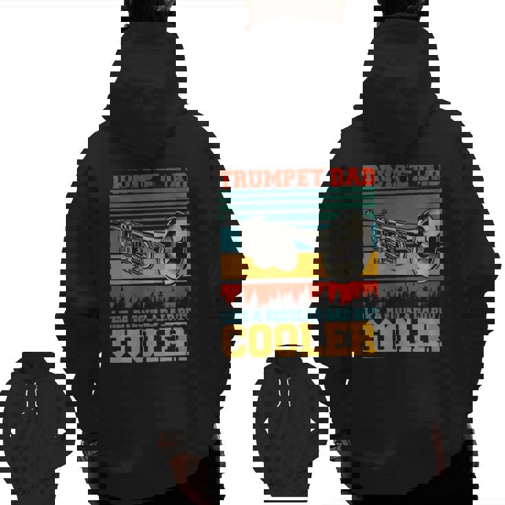 Trumpet Dad Definition Happy Father's Day Trumpet Player Zip Up Hoodie Back Print