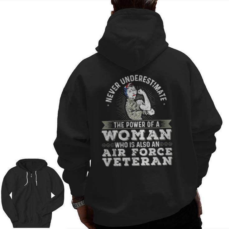 Never Underestimate A Air Force Veteran Soldier Zip Up Hoodie Back Print