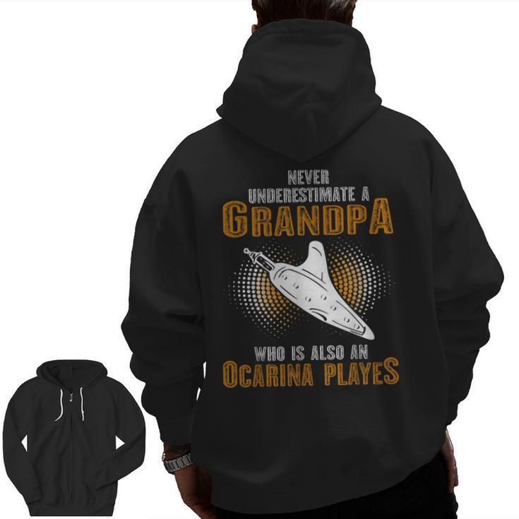 Never Underestimate Grandpa Who Is Also A Ocarina Player Zip Up Hoodie Back Print