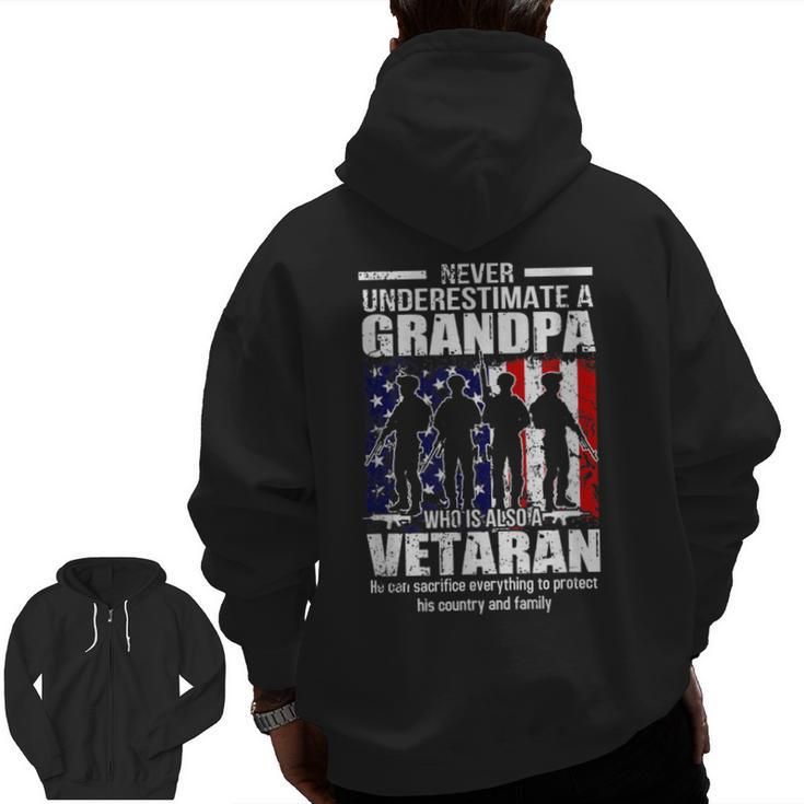 Never Underestimate Grandpa Who Is Also Veteran Grandpa Zip Up Hoodie Back Print