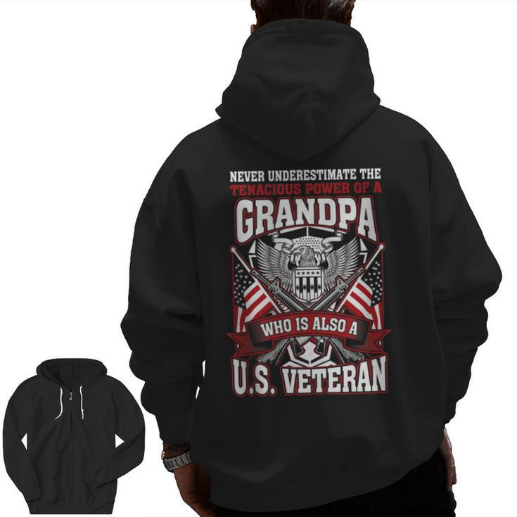 Never Underestimate US Veteran Grandpa Grandfather Zip Up Hoodie Back Print