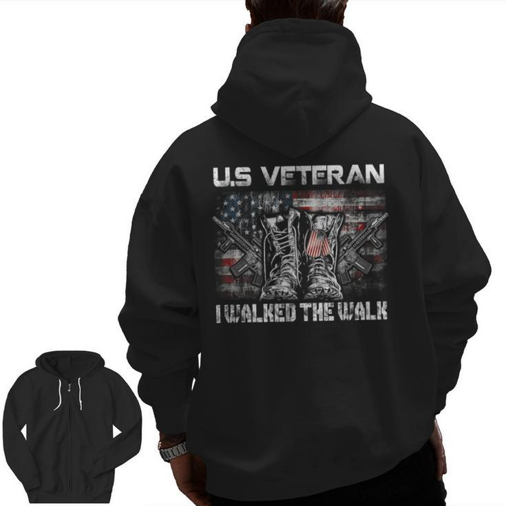 Us Veteran I Walked The Walk Combat Boots Dogtag Usa Flag Zip Up Hoodie Back Print