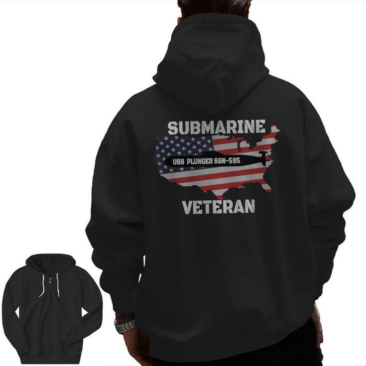 Uss Plunger Ssn-595 Submarine Veterans Day Father Grandpa Zip Up Hoodie Back Print