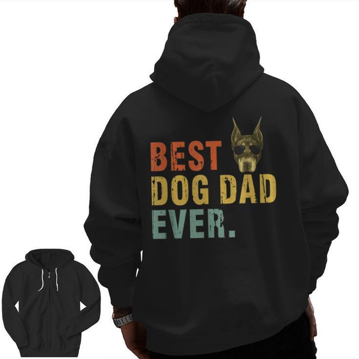 Vintage Best Dog Dad Ever T Doberman Pinscher Zip Up Hoodie Back Print