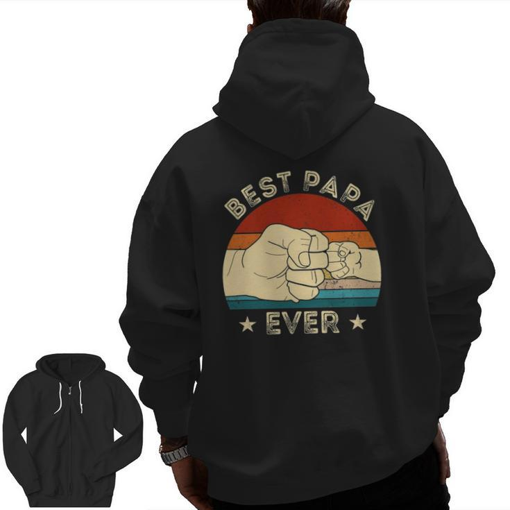 Vintage Best Papa Ever Fist Bump Grandpa Father's Day Zip Up Hoodie Back Print