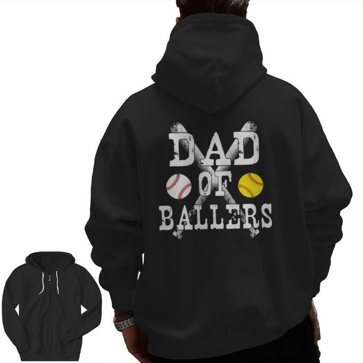 Vintage Dad Of Ballers Baseball Softball Lover Zip Up Hoodie Back Print