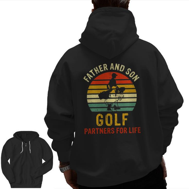 Vintage Dad And Son Golf Partners For Life Father's Day Zip Up Hoodie Back Print
