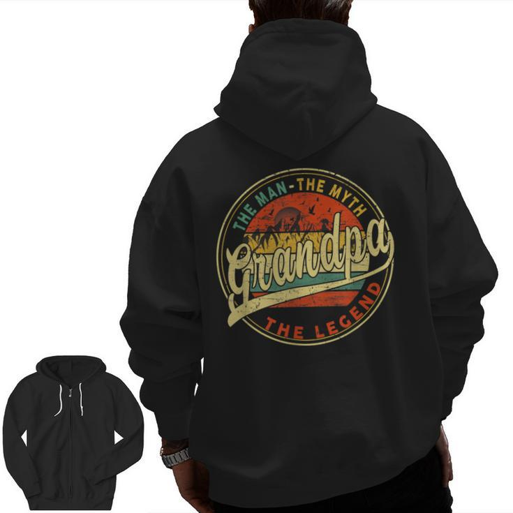 Vintage Grandpa Man Myth Legend Daddy Father Family Zip Up Hoodie Back Print
