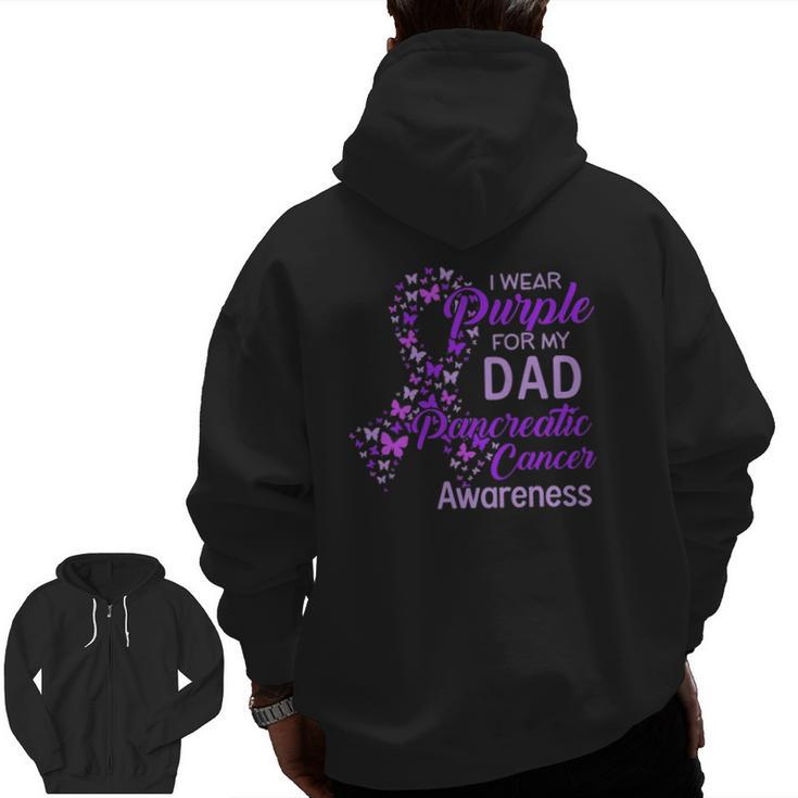 I Wear Purple For My Dad Pancreatic Cancer Zip Up Hoodie Back Print