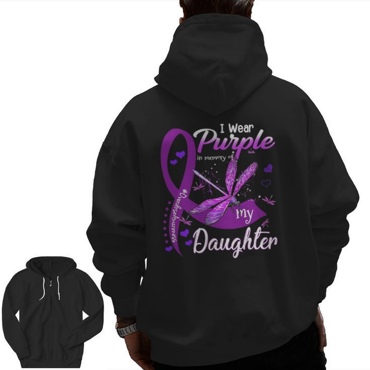 I Wear Purple In Memory For My Daughter Overdose Awareness Zip Up Hoodie Back Print
