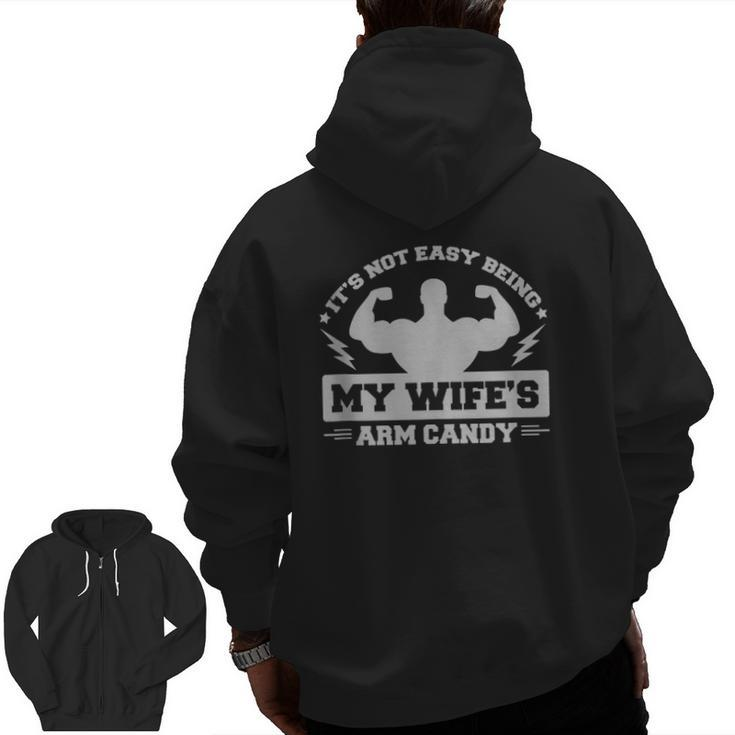 Wife's Arm Candy Father's Day Fitness Workout Zip Up Hoodie Back Print