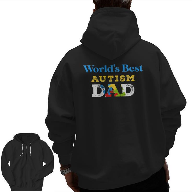 World's Best Autism Dad Cool Dad Autism Zip Up Hoodie Back Print