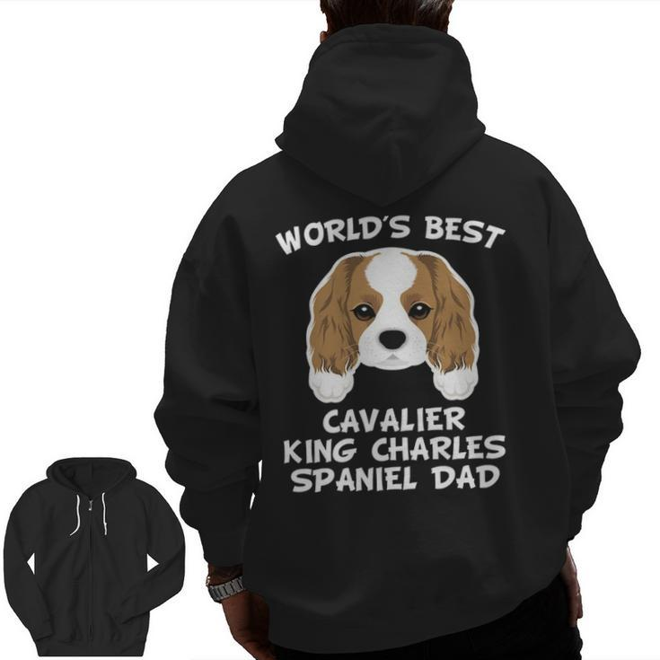 World's Best Cavalier King Charles Spaniel Dad Owner Zip Up Hoodie Back Print