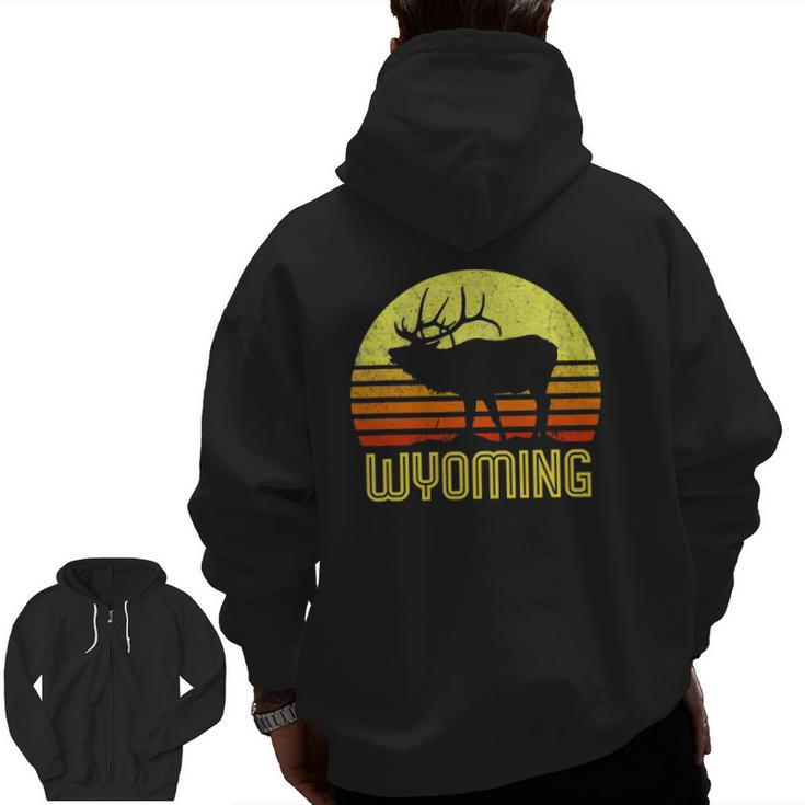 Wyoming Elk Hunter Dad Vintage Retro Sun Bow Hunting Zip Up Hoodie Back Print