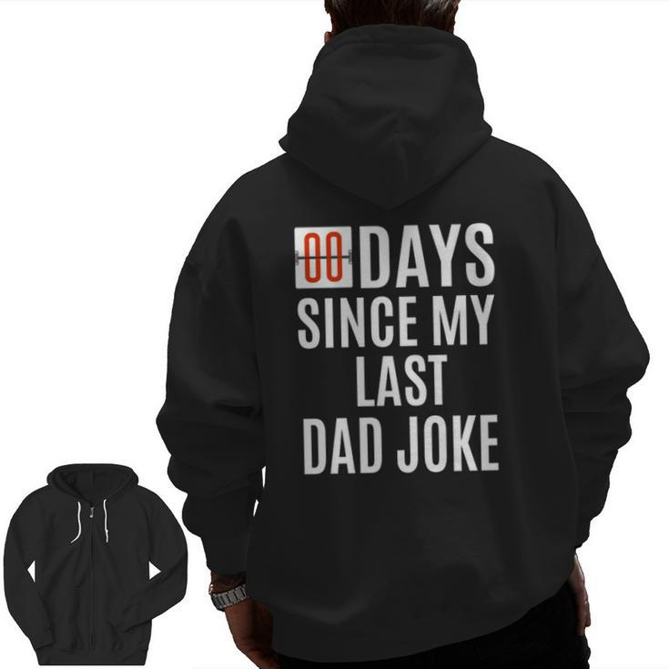 Zero Days Since My Last Dad Joke Father's Day Men Zip Up Hoodie Back Print