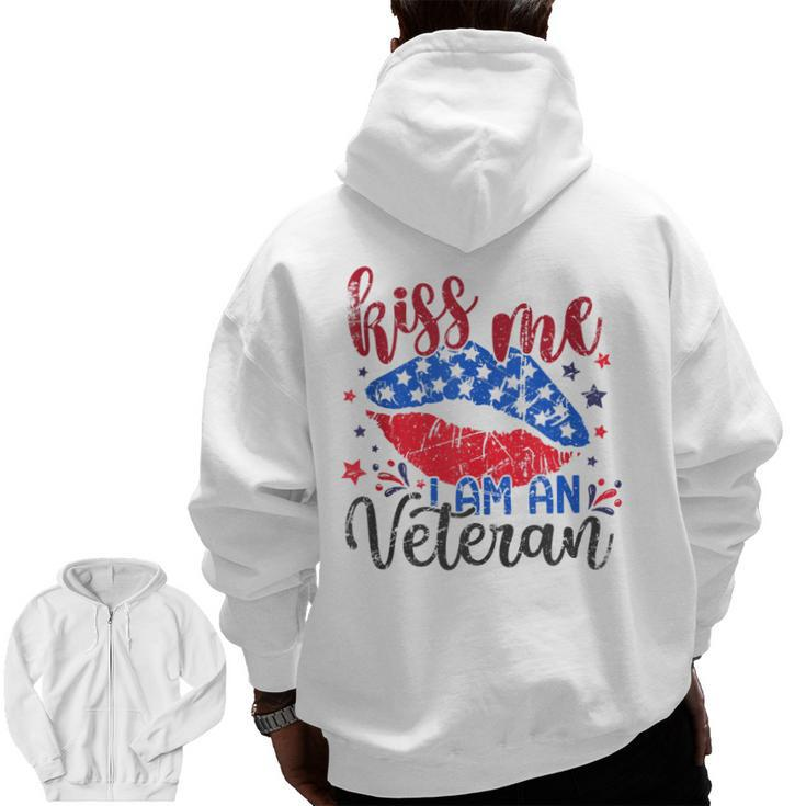 4Th Of July 2023 Kiss Me I-Am An Veteran Patriotic American Zip Up Hoodie Back Print