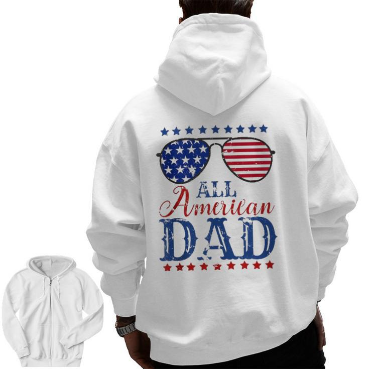 4Th Of July All American Dad Sunglasses Matching Family Zip Up Hoodie Back Print