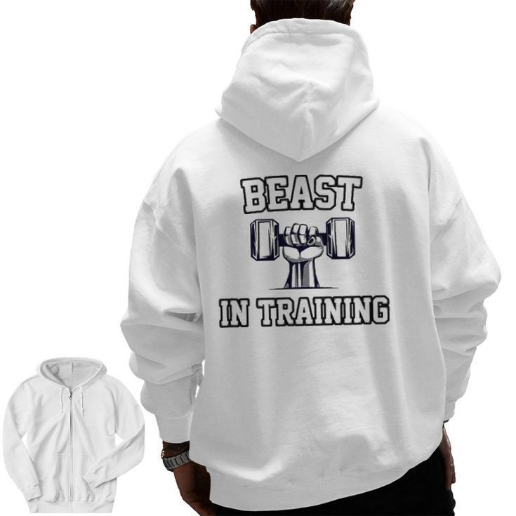 Beast In Training Son Bodybuilder Workout Dad Matching Zip Up Hoodie Back Print