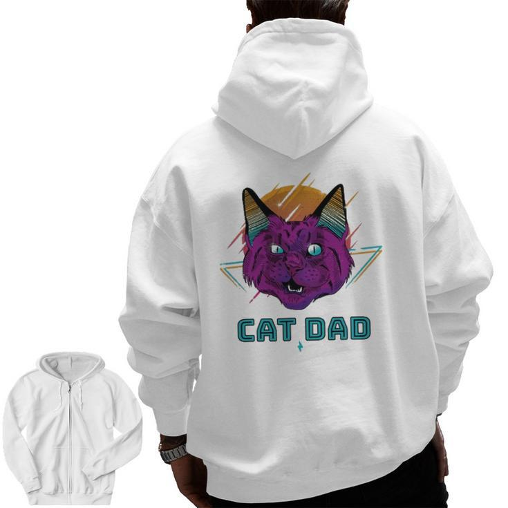 Cat Dad Cat Daddy For Men Cat For Men Zip Up Hoodie Back Print