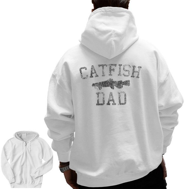 Catfishing Fishing Dad Catfish Fishing Zip Up Hoodie Back Print