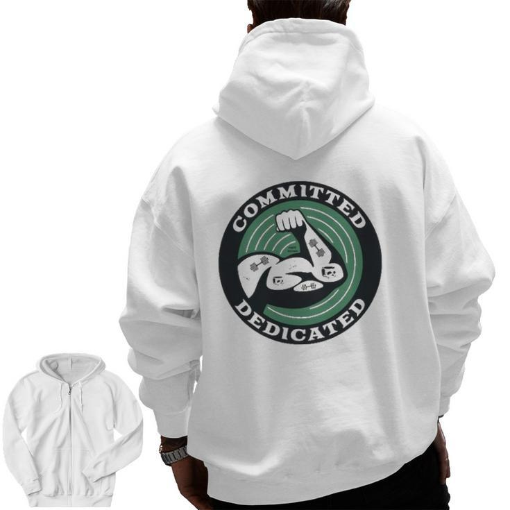 Committed And Dedicated Essential Zip Up Hoodie Back Print