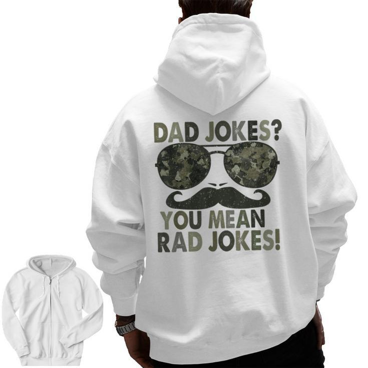 Dad Joke You Mean Rad Jokes Father's Day Vintage Zip Up Hoodie Back Print