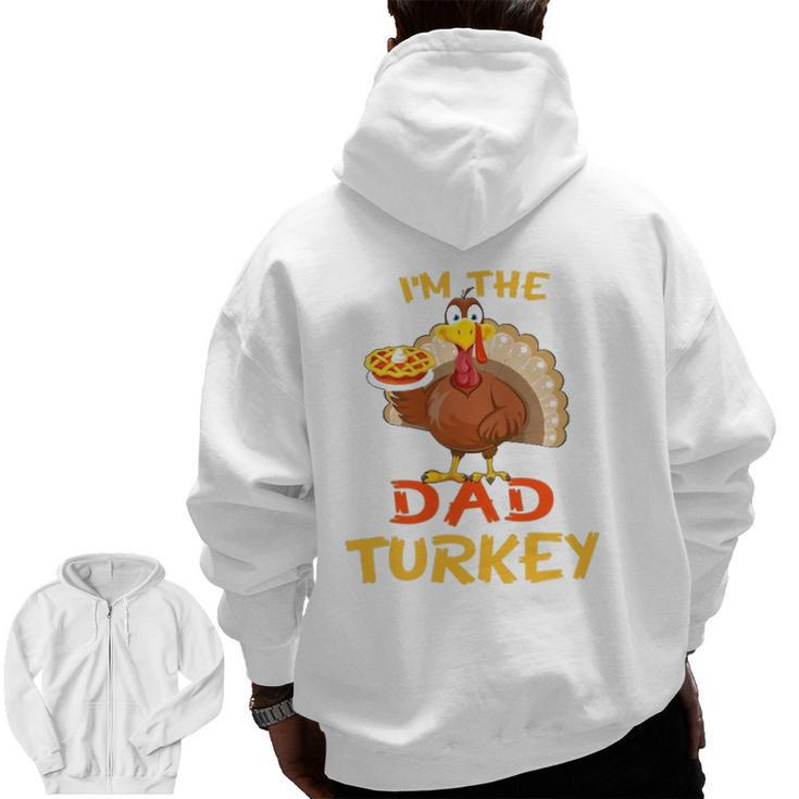 Dad Turkey Matching Family Group Thanksgiving Party Pajama Zip Up Hoodie Back Print