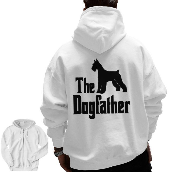 The Dogfather Giant Schnauzer Dog Idea Zip Up Hoodie Back Print