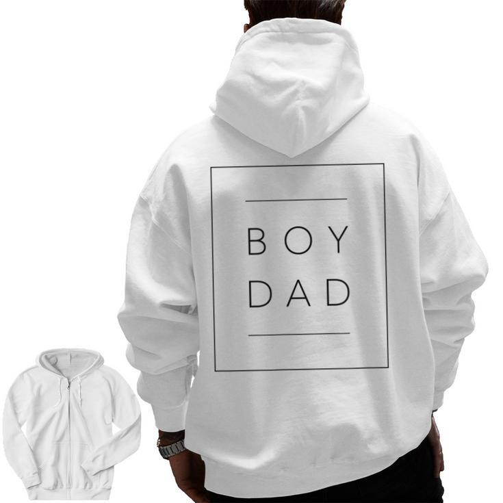 Father Of Boys Proud New Boy Dad Zip Up Hoodie Back Print