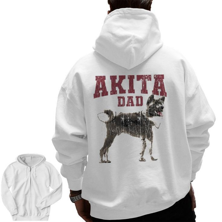Akita Dad S For Men Akita Owner Zip Up Hoodie Back Print