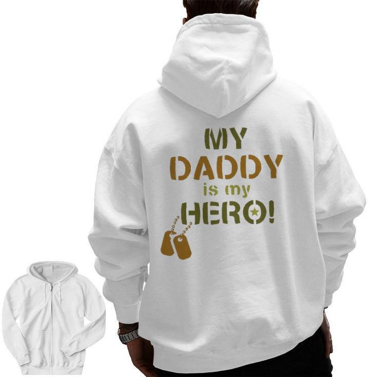 Kids My Daddy Is My Hero Military Soldier Dog Tags Zip Up Hoodie Back Print