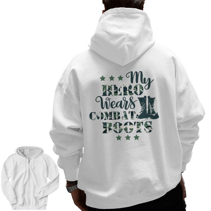 Kids My Daddy Hero Wears Combat Boots Military Dad Army Zip Up Hoodie Back Print