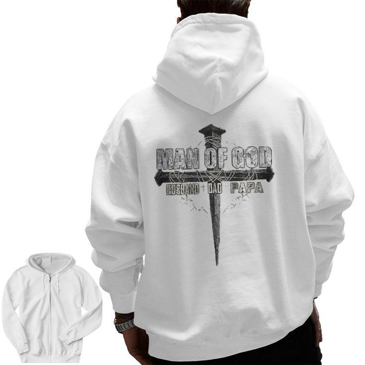 Man Of God Husband Dad Papa Christian Cross Father's Day Zip Up Hoodie Back Print