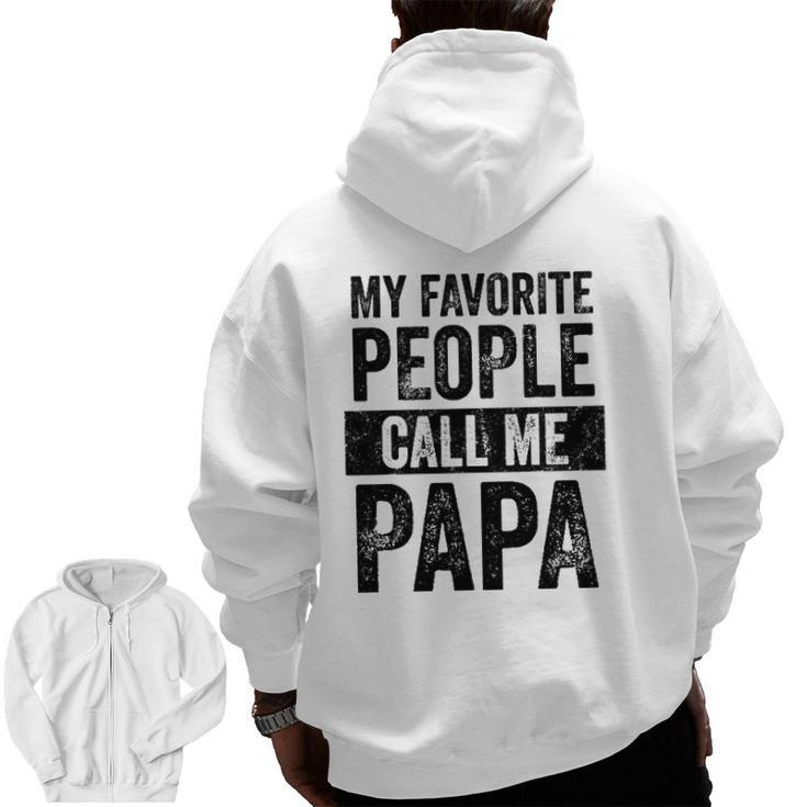 Mens My Favorite People Call Me Papa Vintage Dad Father Zip Up Hoodie Back Print