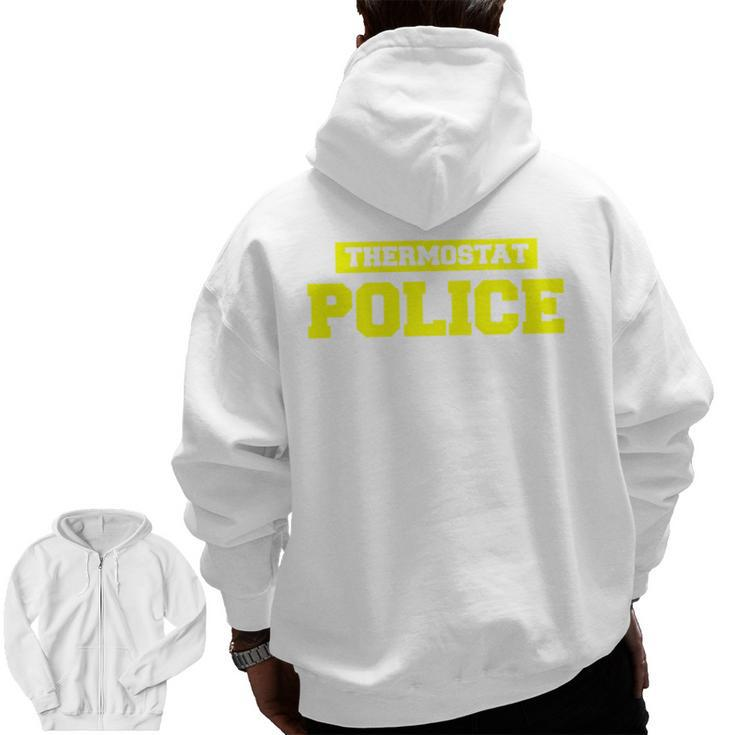 Mens Father's Day Shirt Thermostat Police Dad Shirts Zip Up Hoodie Back Print