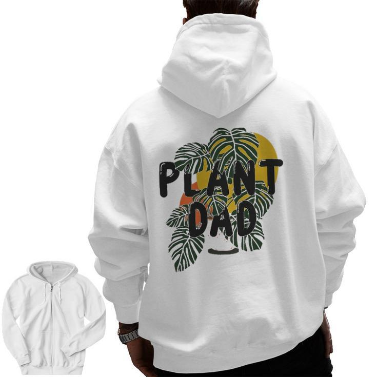 Mens Plant Dad Plant Lover Zip Up Hoodie Back Print